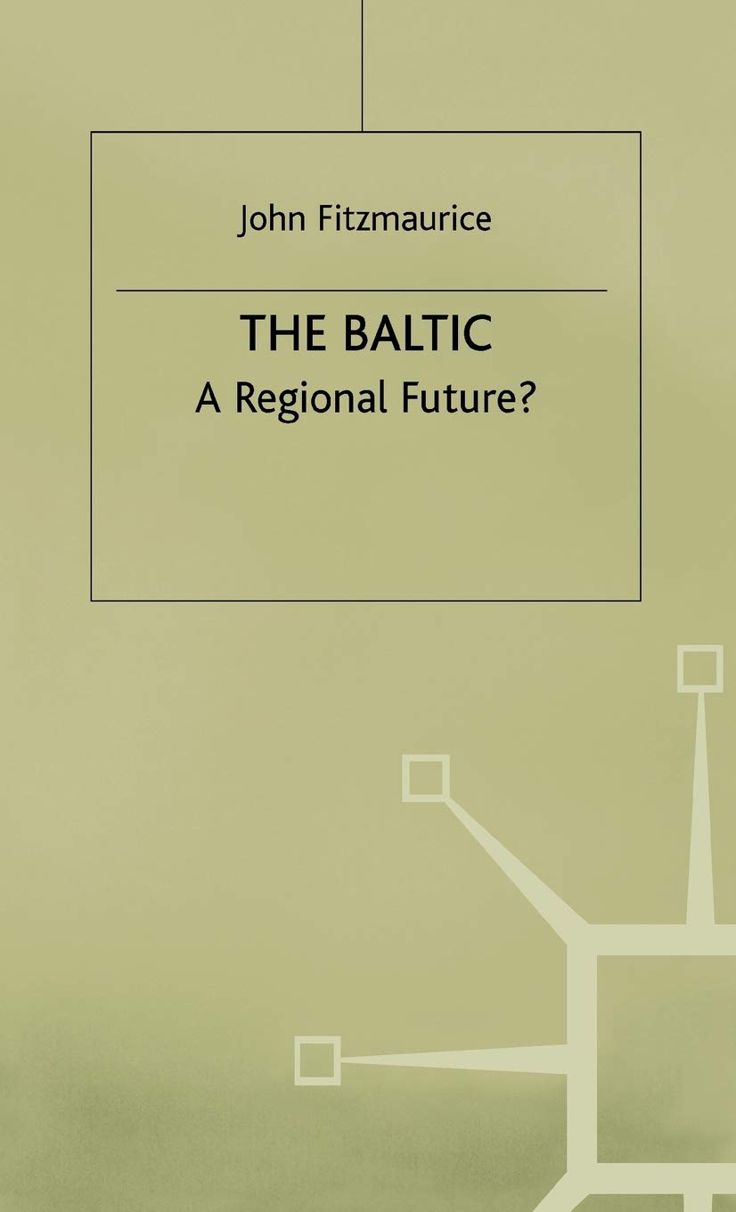 The Baltic: A Regional Future?