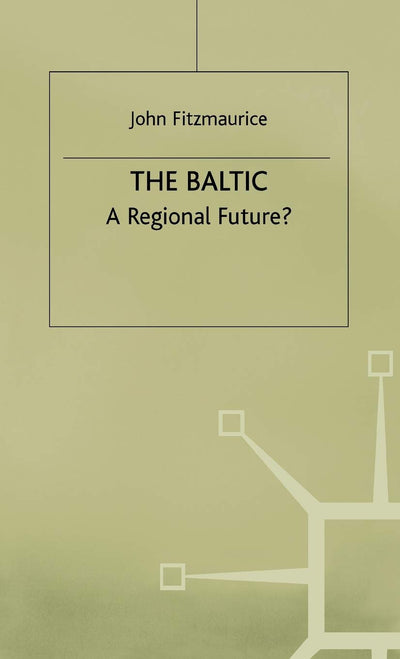 The Baltic: A Regional Future?