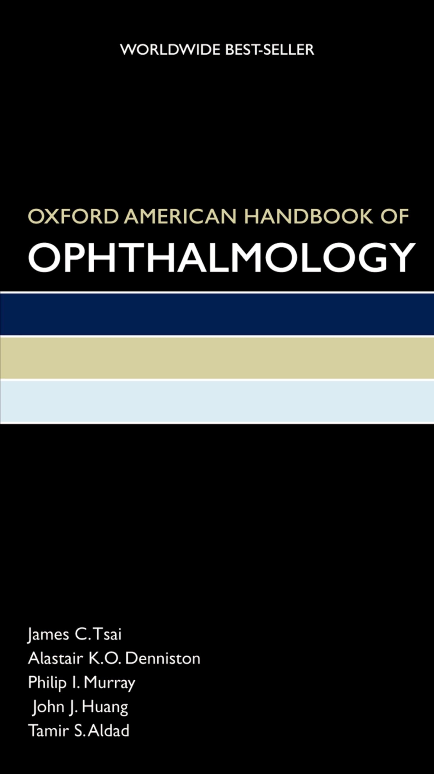 Oxford American Handbook of Ophthalmology (Oxford American Handbooks of Medicine)