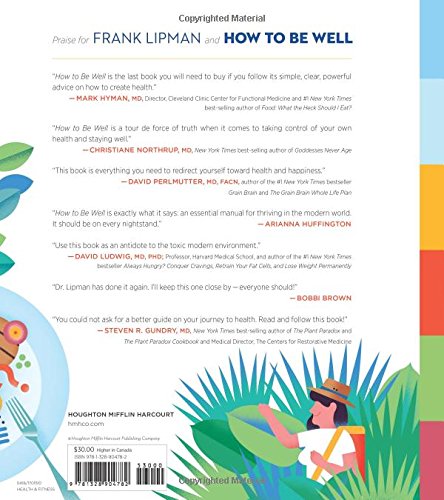 How to Be Well: The 6 Keys to a Happy and Healthy Life