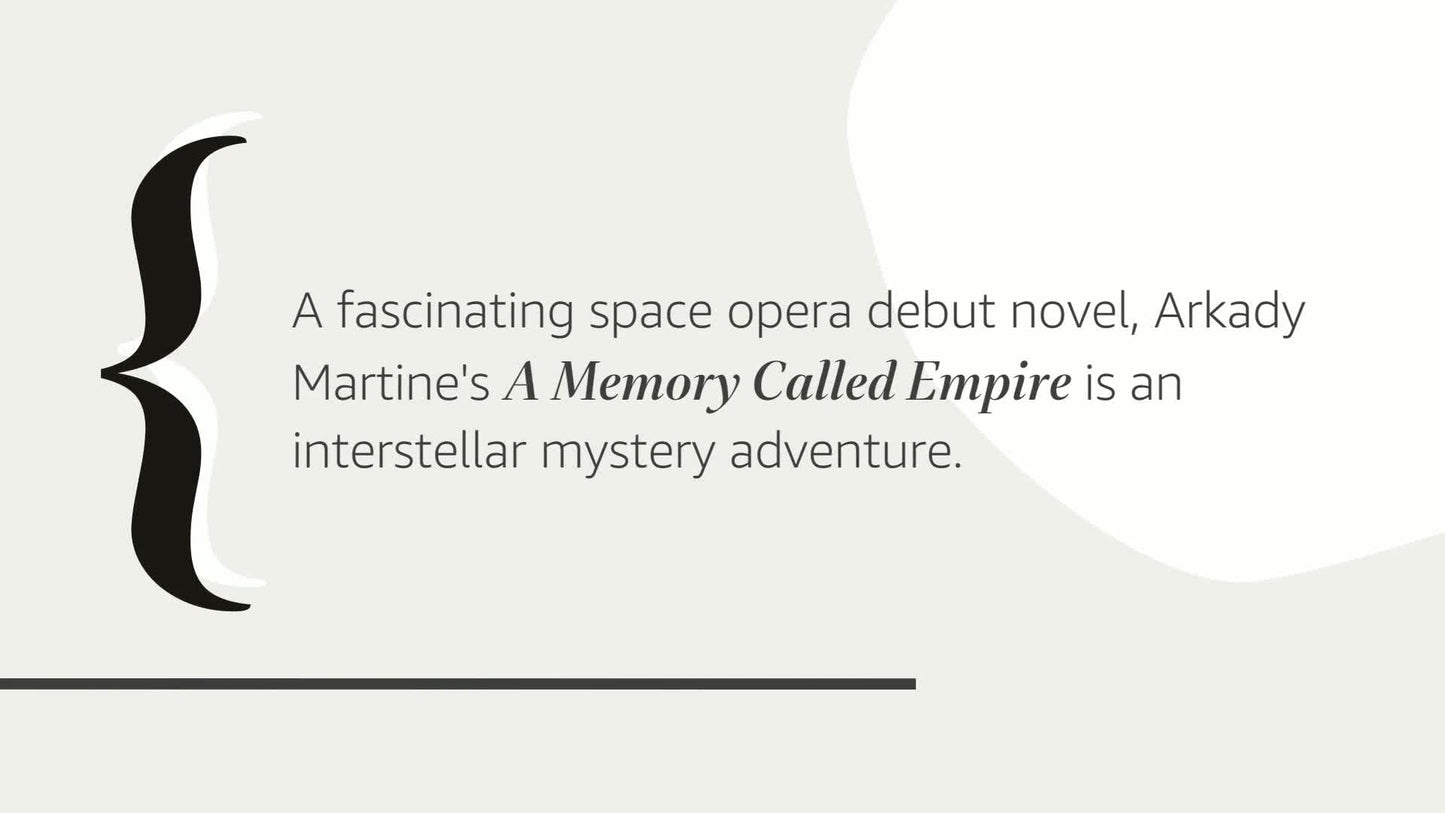 A Memory Called Empire (Teixcalaan, 1)