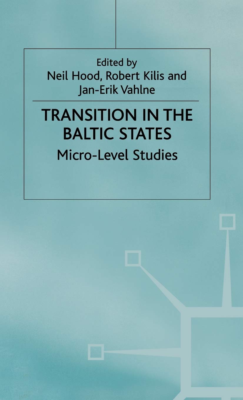 Transition in the Baltic States: Micro-Level Studies