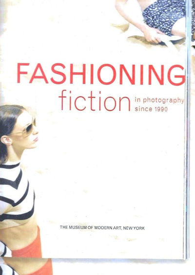 Fashioning Fiction In Photography Since 1990