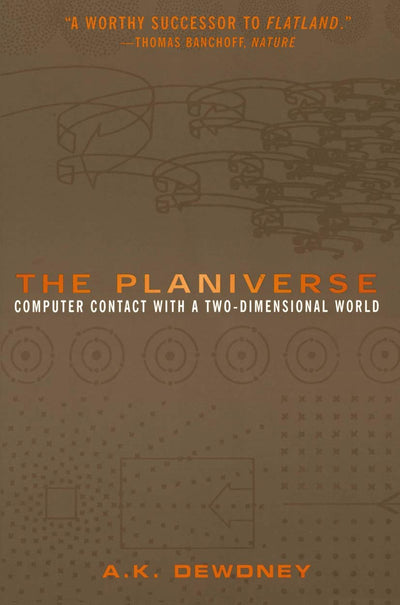 The Planiverse: Computer Contact with a Two-Dimensional World