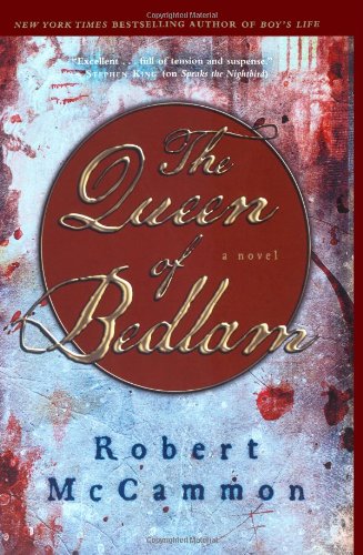 The Queen of Bedlam by McCammon, Robert