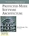 Protected Mode Software Architecture