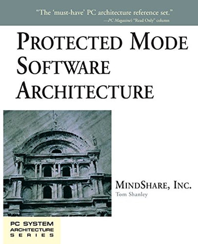 Protected Mode Software Architecture