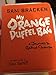 My Orange Duffel Bag: A Journey to Radical Change