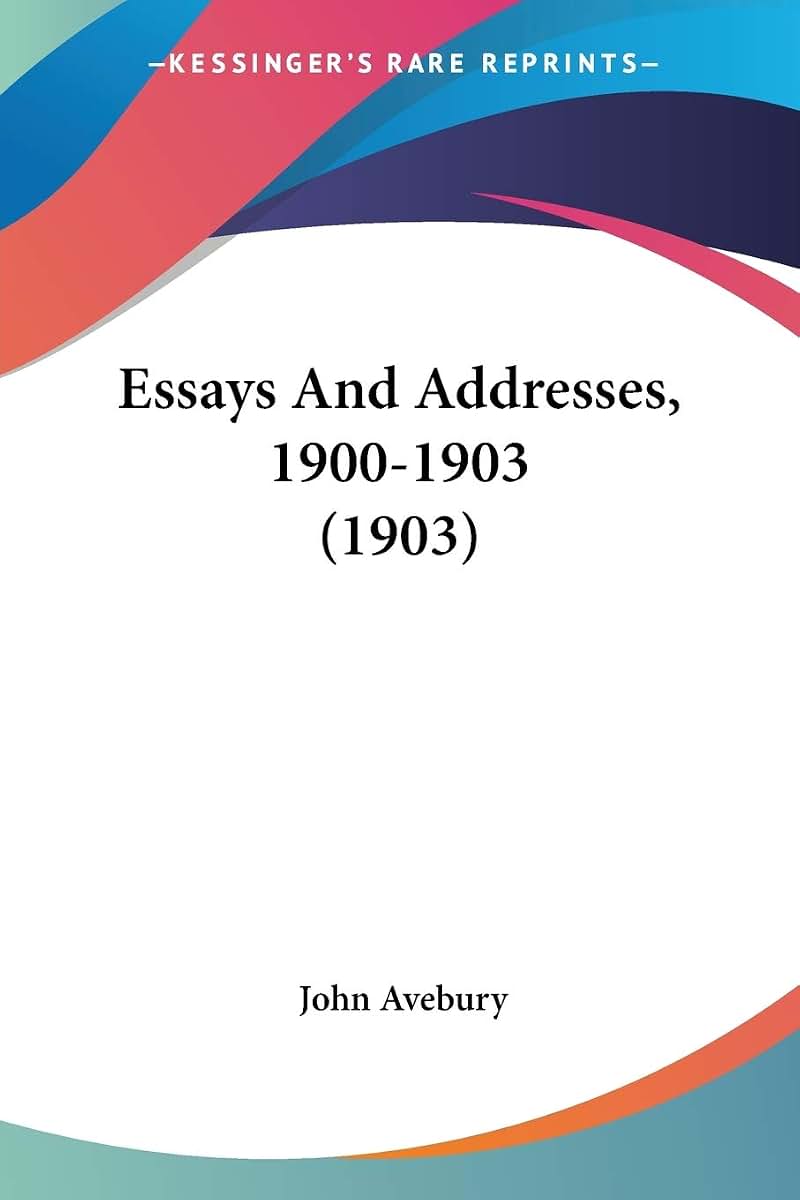 Essays And Addresses, 1900-1903 (1903)