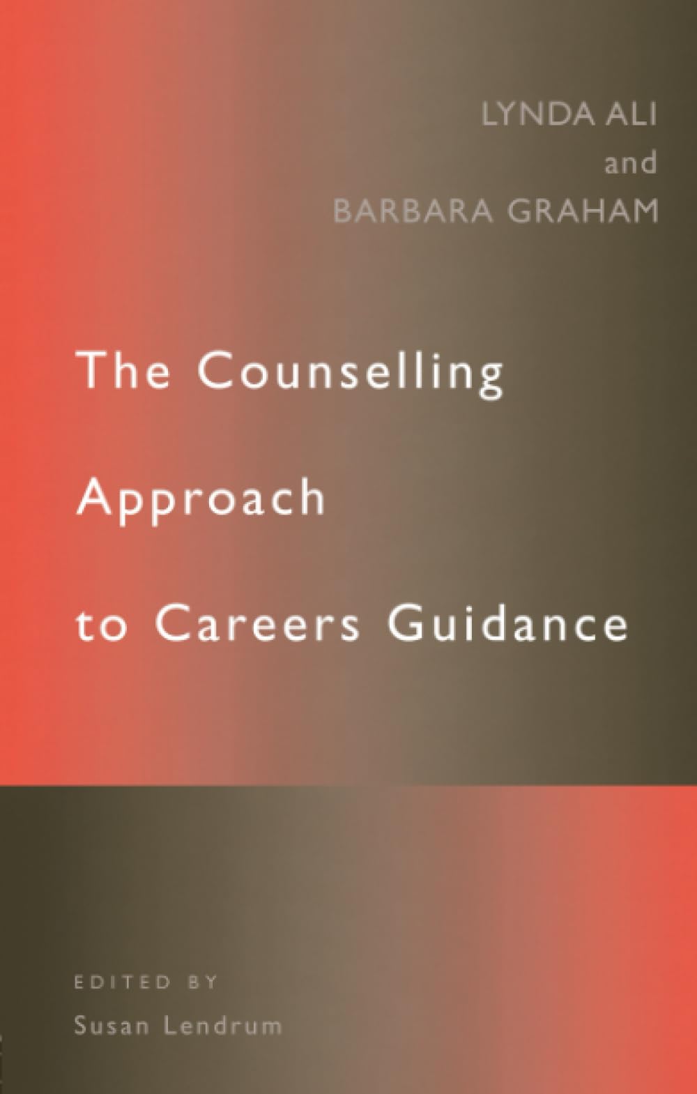 The Counselling Approch to Careers Guidance
