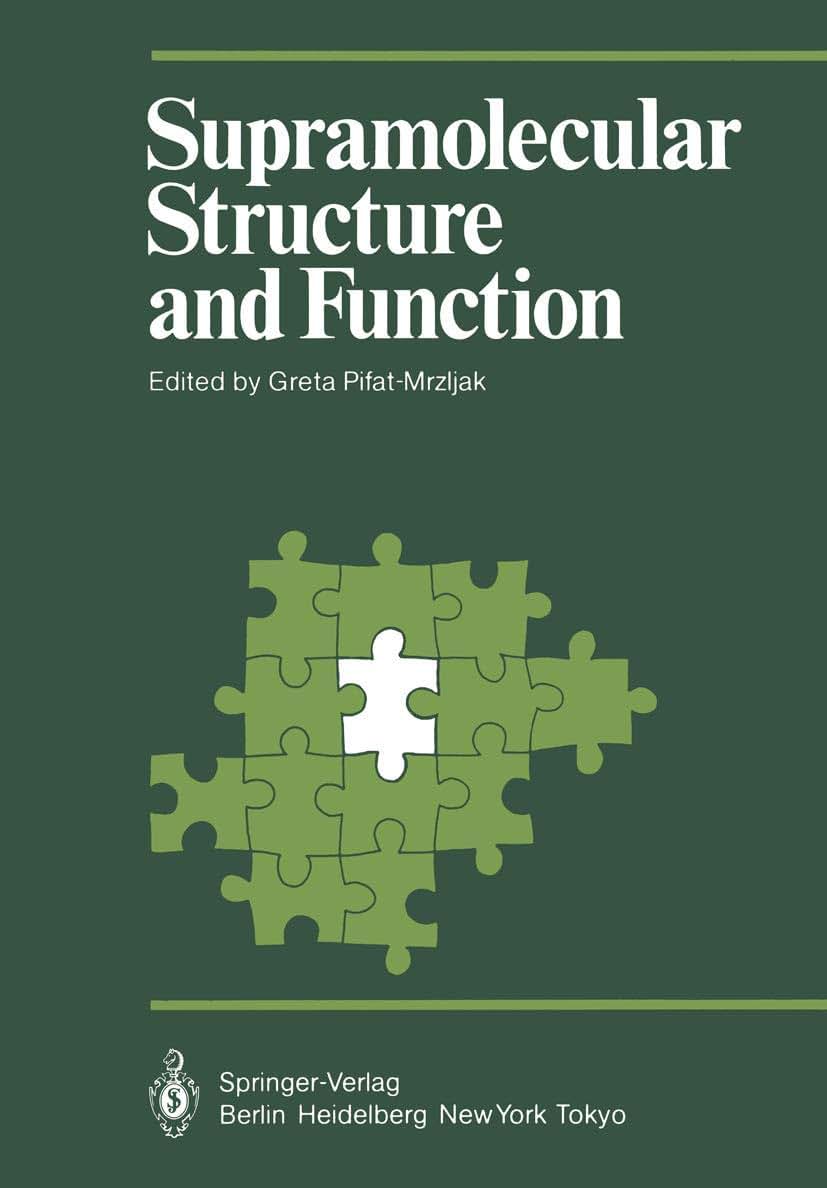 Supramolecular Structure and Function (Proceedings in Life Sciences)