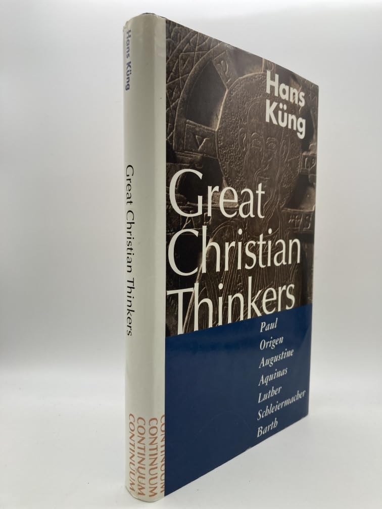 Great Christian Thinkers by Hans Kung