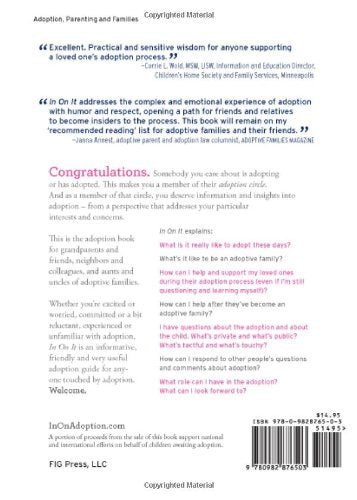 In On It: What Adoptive Parents Would Like You To Know About Adoption. A Guide for Relatives and Friends. (Mom