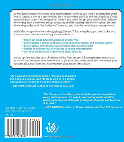 Start It Up: The Complete Teen Business Guide to Turning Your Passions Into Pay