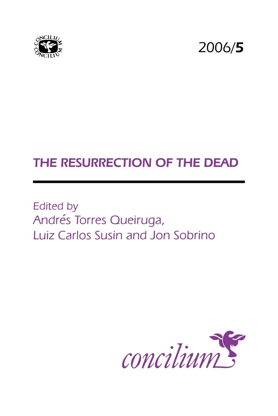 Concilium 2006/5: Resurrection of the Dead (Concilium, 2009/4)