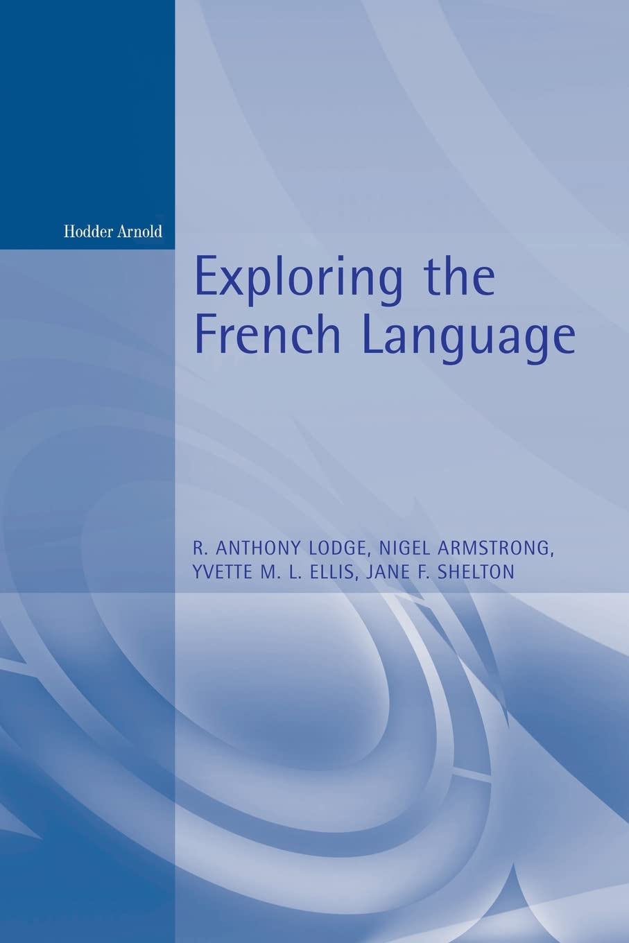 Exploring the French Language (German Texts)