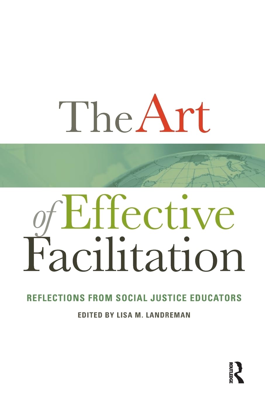 The Art of Effective Facilitation (An ACPA Co-Publication)