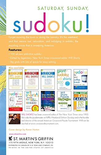 Will Shortz Presents Sudoku for the Weekend: 100 Wordless Crossword Puzzles