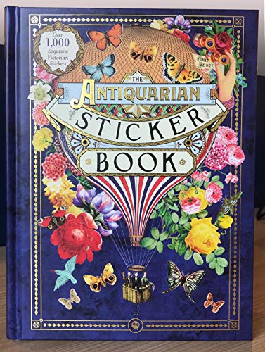 The Antiquarian Sticker Book: Over 1,000 Exquisite Victorian