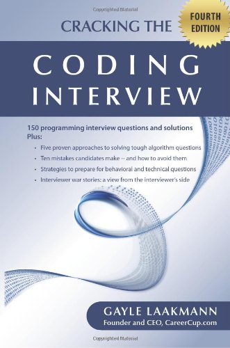 Cracking the Coding Interview: 150 Programming Interview Questions and Solutions
