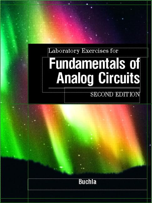 Laboratory Exercises for Fundamentals of Analog Circuits, 2nd Edition
