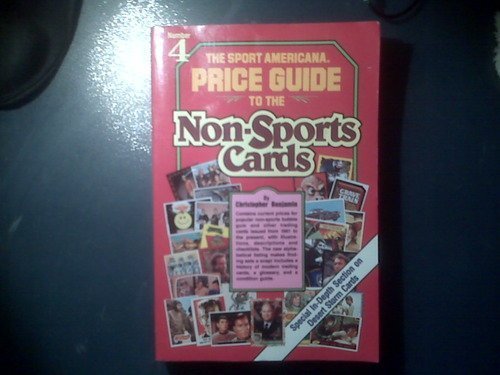 The Sport Americana Price Guide to the Non-Sports Cards/Number Four