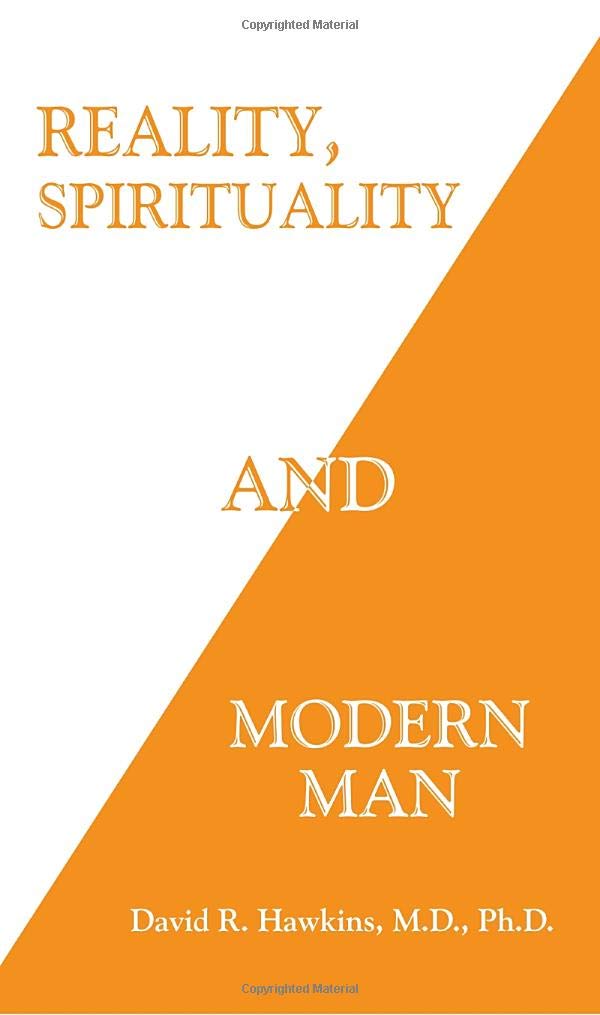 Reality, Spirituality and Modern Man