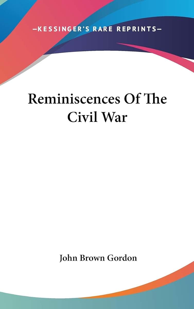 Reminiscences Of The Civil War