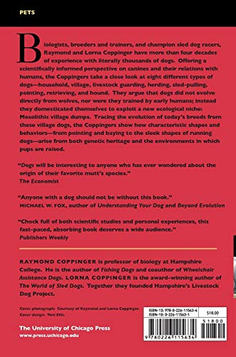 Dogs: A New Understanding of Canine Origin, Behavior and Evolution