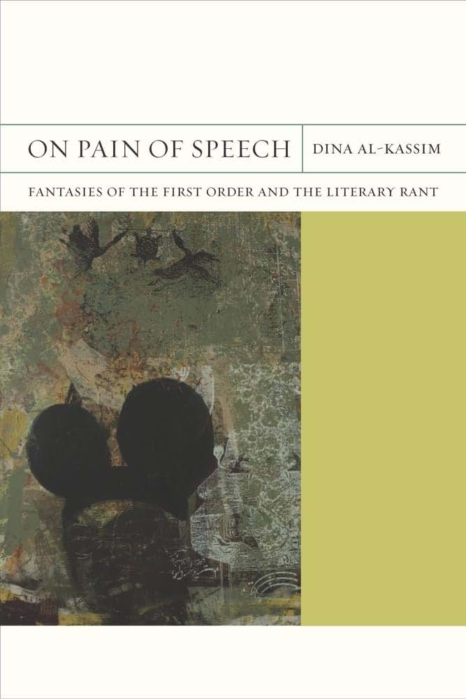 On Pain of Speech: Fantasies of the First Order and the Literary Rant (FlashPoints) (Volume 1)