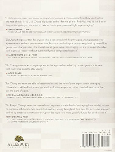 The Aging Myth: Unlocking the Mysteries of Looking and Feeling Young — back cover