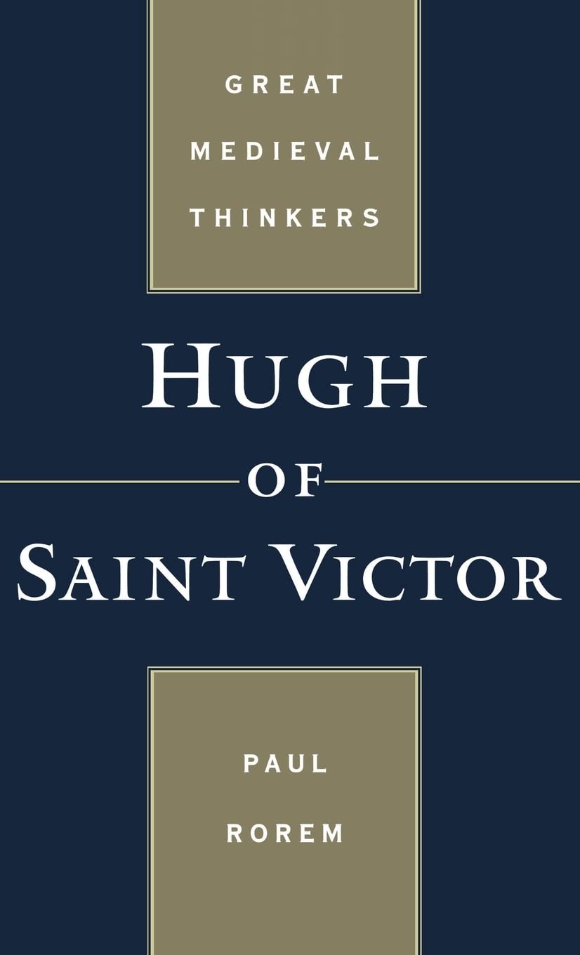 Hugh of Saint Victor (Great Medieval Thinkers)