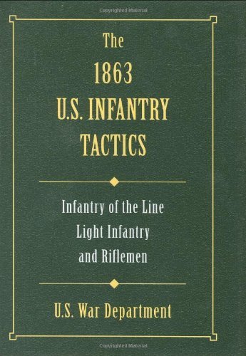The 1863 US Infantry Tactics: Infantry of the Line, Light In