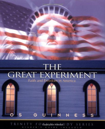 The Great Experiment: Faith and Freedom in America