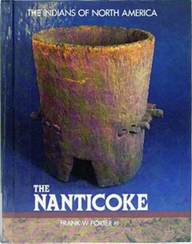 The Nanticoke (Indians of North America)