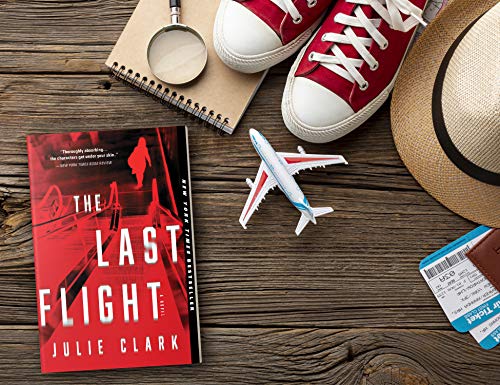 The Last Flight: A Novel by Clark, Julie