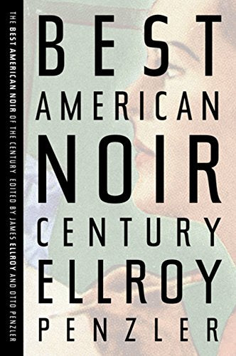 The Best American Noir of the Century (The Best American Series