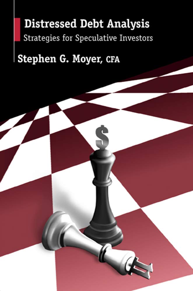 Distressed Debt Analysis: Strategies for Speculative Investo