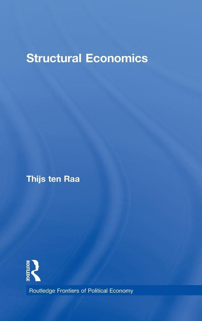 Structural Economics (Routledge Frontiers of Political Economy)