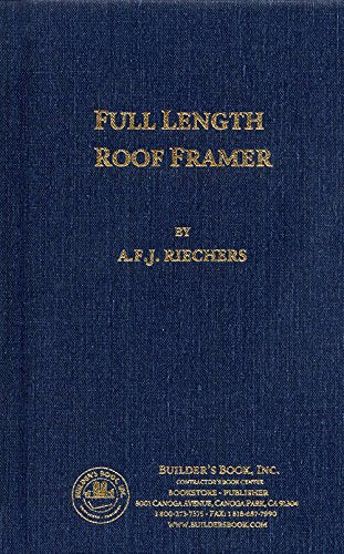 Full Length Roof Framer by A.F.J. Reichers
