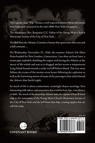 The Captain, The Missionary, and the Bell: The Wreck of the Steamship Atlantic