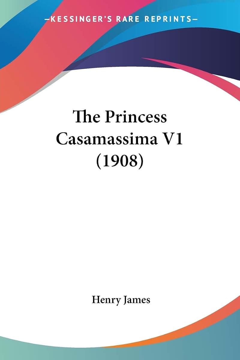The Princess Casamassima V1 (1908)