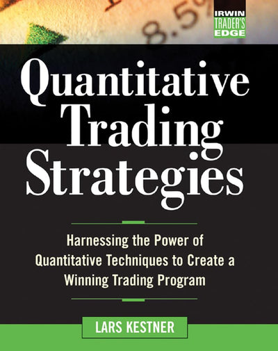 Quantitative Trading Strategies: Harnessing the Power of Qua
