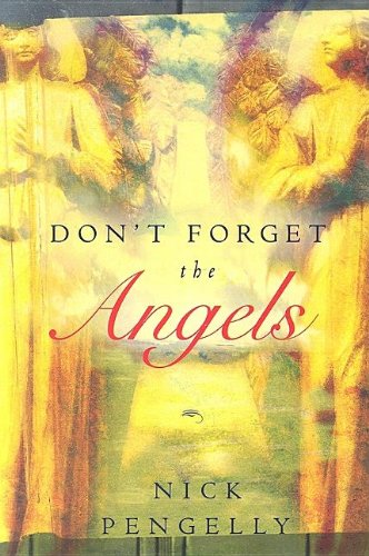 Don't Forget the Angels