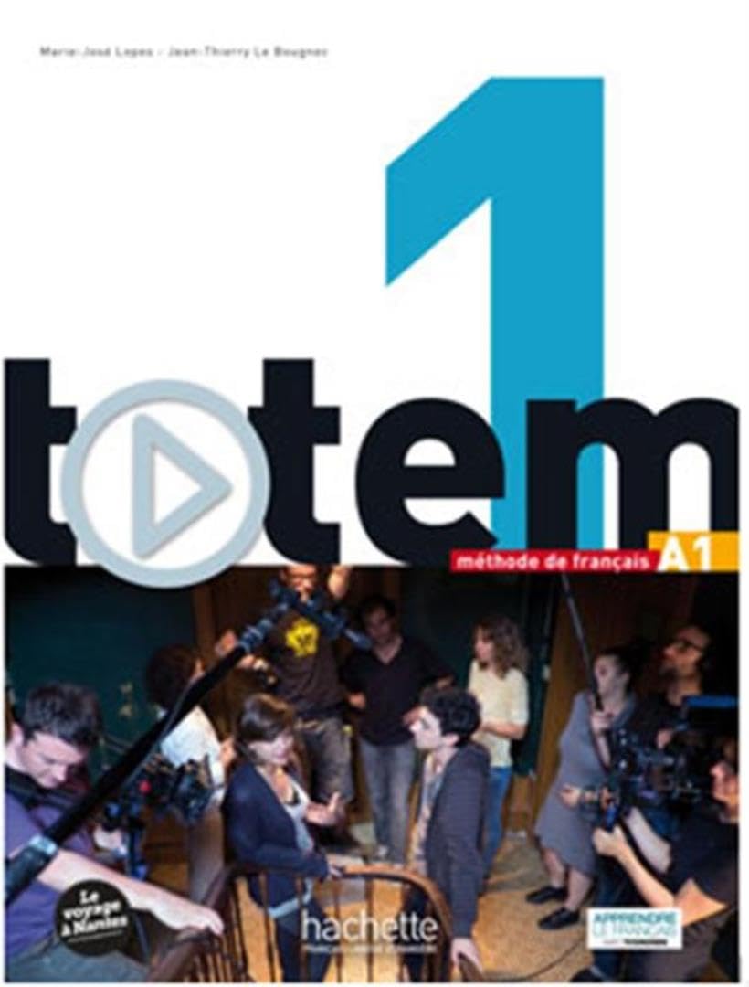 Totem: Livre De L'eleve A1 + Dvd-rom + Manuel Numerique Simple (French Edition)