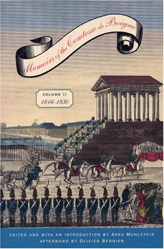 Memoirs of the Comtesse de Boigne Vol. II 1816-1830 by Muhls