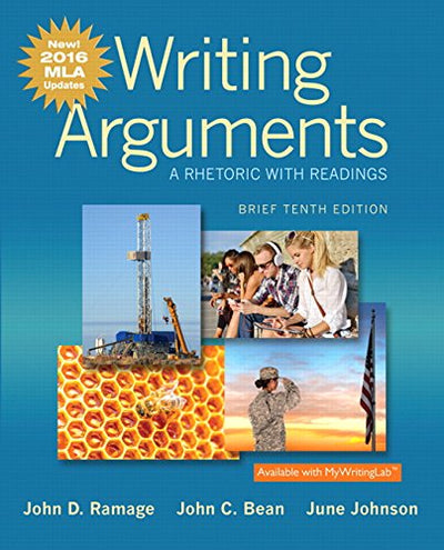 Writing Arguments: A Rhetoric with Readings, Brief Edition