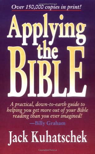 Applying the Bible by Jack Kuhatschek