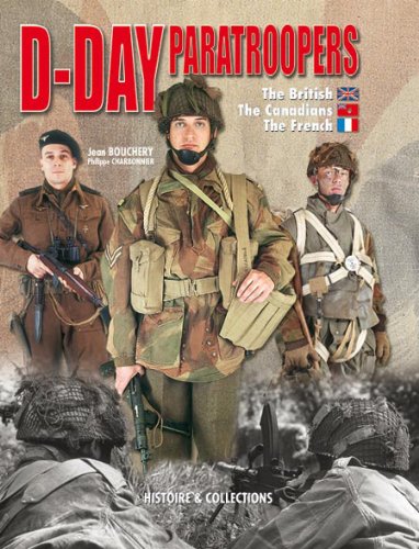 D-Day Paratroopers, Vol. 2: The British, Canadian and French