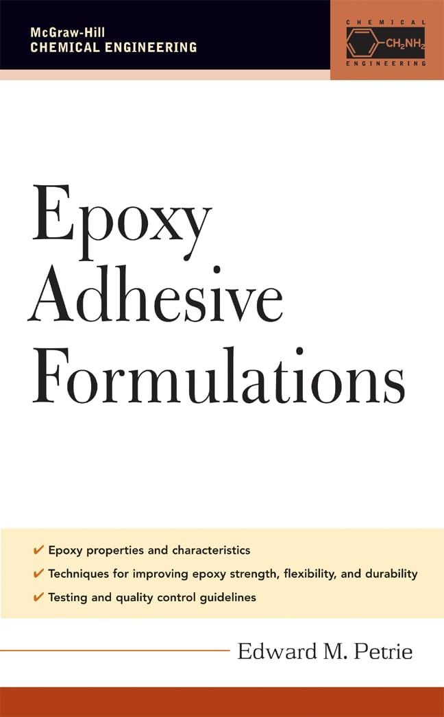 Epoxy Adhesive Formulations (McGraw-Hill Chemical Engineering)